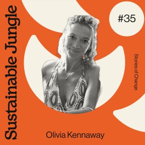 35 · OLIVIA KENNAWAY · NEXT LEVEL SUSTAINABLE FASHION AT ASHA:ELEVEN, CAPE TOWN