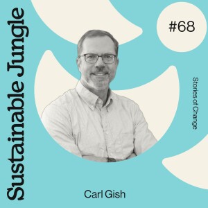 68 · CARL GISH · TECH DRIVEN, CARBON NEGATIVE HOUSING