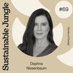 69 · DAPHNA NISSENBAUM · PIONEERING COMPOSTABLE FLEXIBLE PACKAGING