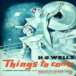 Resonance Rewind Ep 144 `HG Wells` Things To Come`