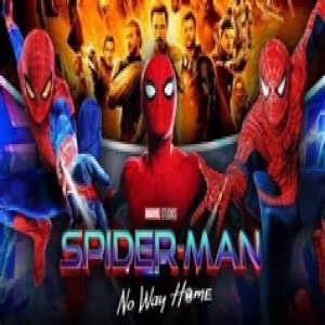 Spider Man `No way home ` & `Kingsman`