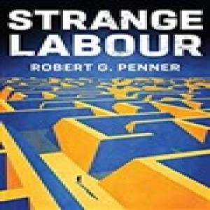 Strange Labour, Robert G Penner, Carol Rees, Bees Wax and the importance of pharmacies