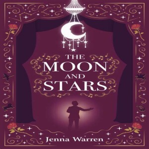 Book of the Month `The Moon and Stars` Jenna Warren