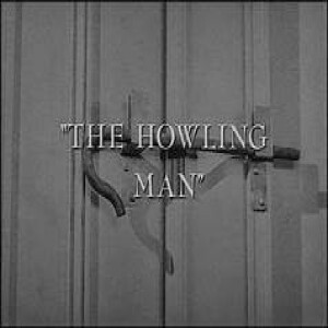 Resonance Rewind Ep 185 The Twilight Zone `The Howling Man`