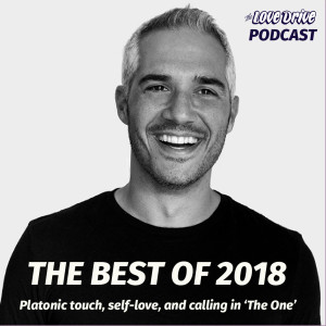 The Best of 2018: Platonic touch, self-love, and calling in 'The One'