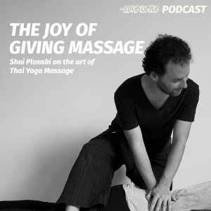 The Joy of Giving Massage with Shai Plonski