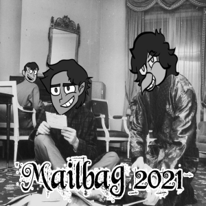 The Tokusatsu Podcastu 144 : Mailbag 2021 (the first one)