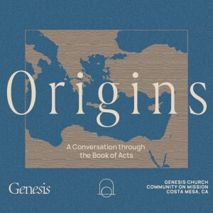 Origins //Acts 7.20-38 ~ Sam Ashurst