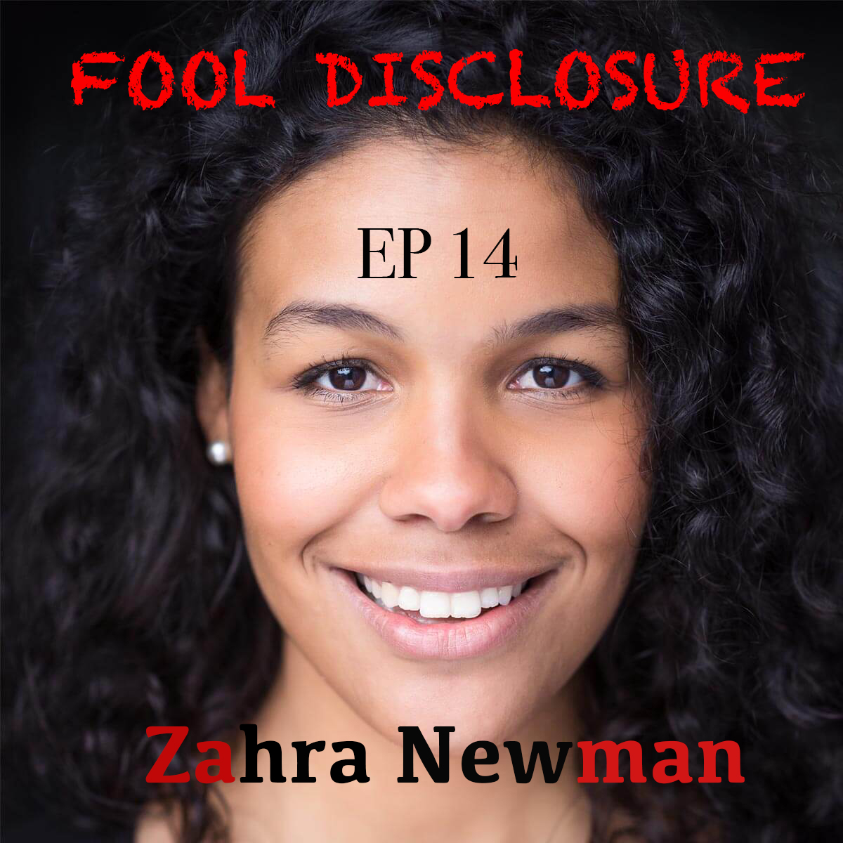 Fool Disclosure - Episode 14 - Zahra Newman Gives Us the Good Oil