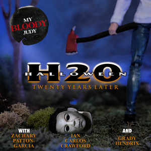 My Bloody Judy on Halloween H20