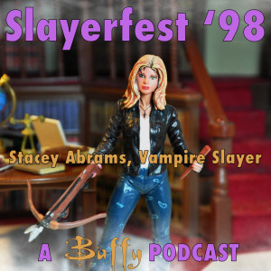 Stacey Abrams, Vampire Slayer