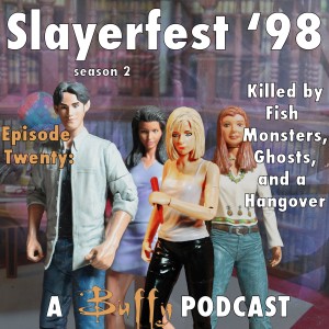 Ep 20: Killed by Fish Monsters, Ghosts, and a Hangover