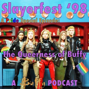 A Pride Special Episode: The Queerness of Buffy
