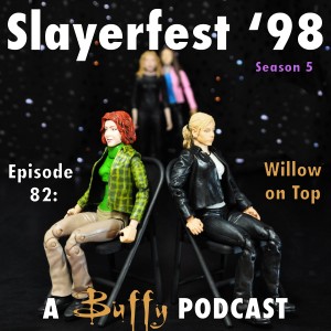 Ep 82: Willow on Top