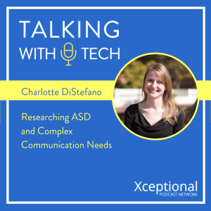 Charlotte DiStefano: Researching ASD and Complex Communication Needs