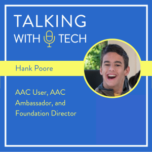 Hank Poore: AAC User, AAC Ambassador, and Foundation Director