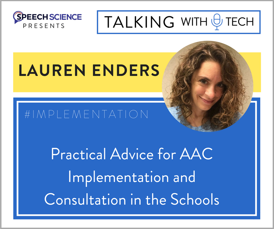Lauren Enders: AAC Implementation and Consultation in the Schools