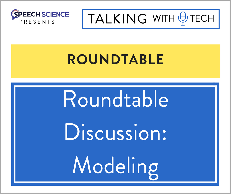 Roundtable: Modeling