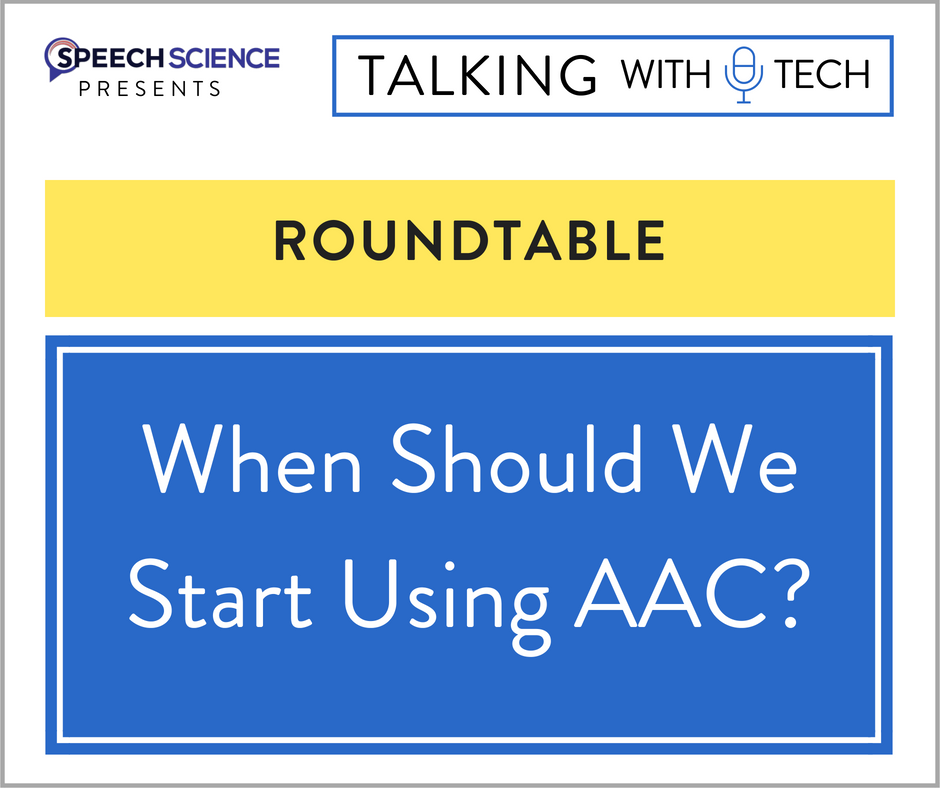 Roundtable: When Should We Start Using AAC?