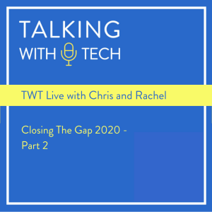 TWT Live: Closing the Gap - Part 2