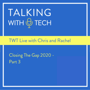 TWT Live: Closing The Gap - Part 3