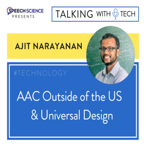 Ajit Narayanan: AAC Outside of the US & the Future of Universal Design