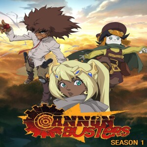 Cannon Busters ”21 the Hard Way”