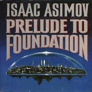 Prelude to Foundation Book Review