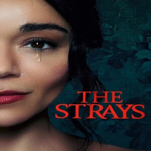 2023 ‧ Thriller/Mystery ‧ 1h 40m ”The Strays”