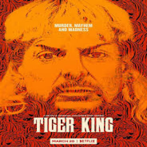 Netflix Tiger King "The Noble Thing to Do" & "Dethroned"