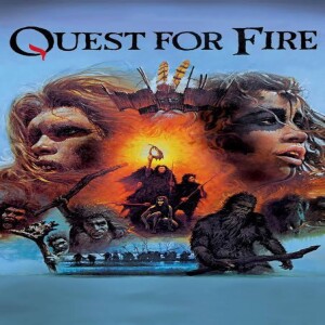 1981 ‧ Adventure/Fantasy  "Quest for Fire"