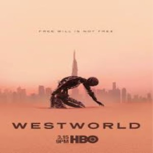 Westworld "  "The Absence of Field"
