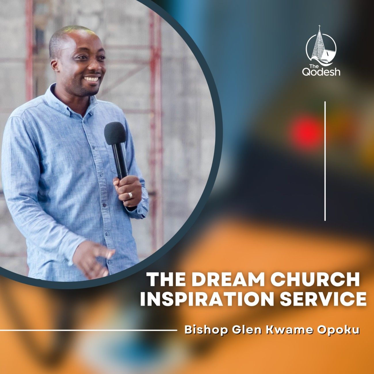 The Dream Church - Inspiration Service