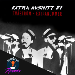Extranummer - Tvåström