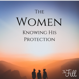 Day 1 - Knowing His Protection