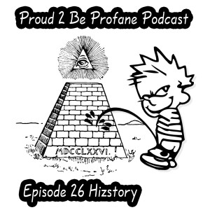 P2BP Episode 26 - Hizstory - Occult Nazis & the Aryan Noble Savage Part 1 (free)