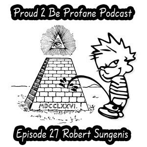 P2BP Episode 27 - Guest - Dr. Robert Sungenis Part 1 (free)