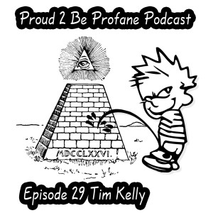 P2BP Episode 29 - Guest - Tim Kelly Part 2 (paid)