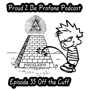 P2BP Episode 35 - Off the Cuff - Old & New Wineskins Part 1 (free)