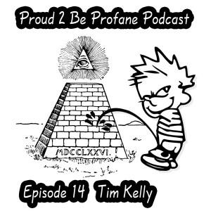 P2BP Podcast Episode 14 - Tim Kelly 🇪