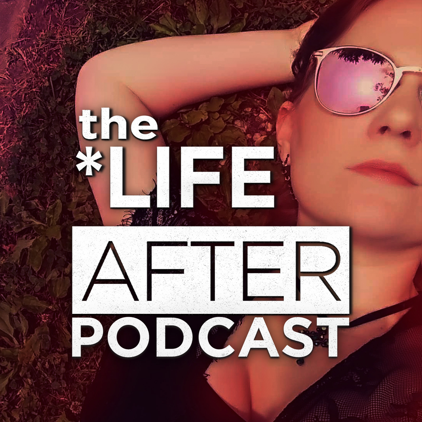 The Life After Podcast