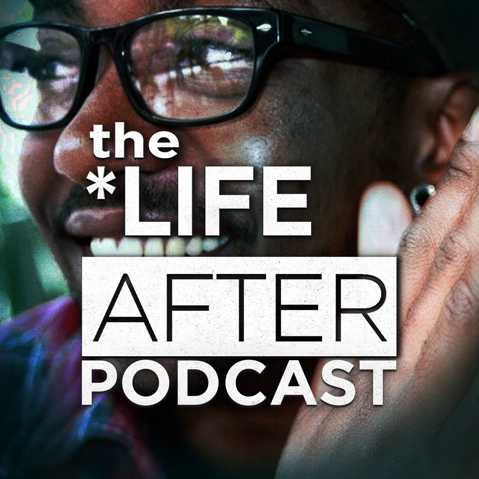 The Life After Podcast