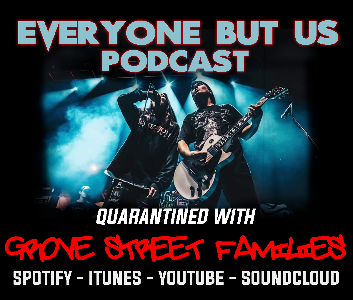 EVERYONE BUT US PODCAST