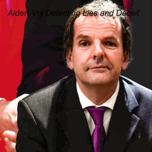 Aldert Vrij Detecting Lies and Deceit