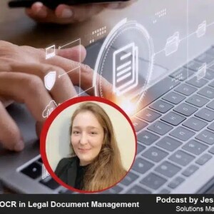 Podcast | OCR Revolutionizes Legal Document Processing