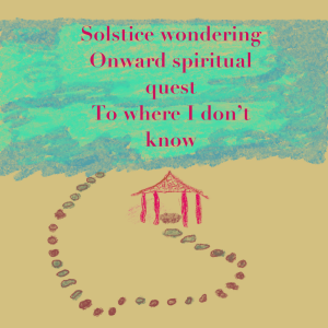 My heartsongs Podcast 274 Solstice And The Spiritual Quest