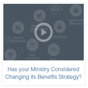 Has your Ministry Considered changing its Benefits Strategy? | Monty Kelso