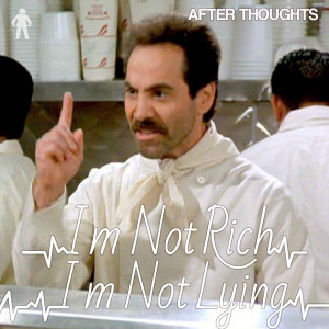 No Soup For You