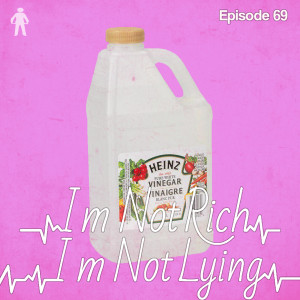 Ep.69 Vinegar Ft. Neo Unfiltered