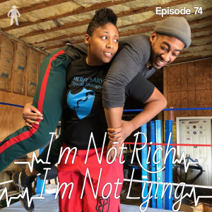 Ep.74 She Play Too Much